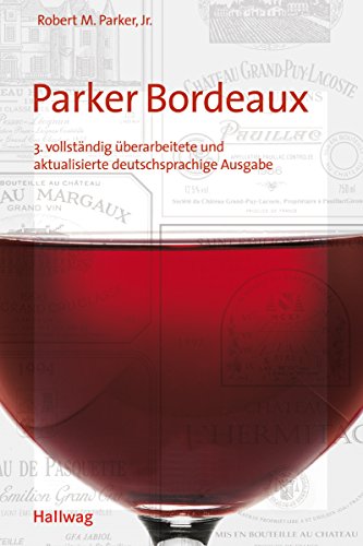 9783774265806: Parker Bordeaux (Klassische Weinregionen)