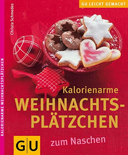 Stock image for Weihnachtspltzchen kalorienarm leicht gemacht for sale by medimops