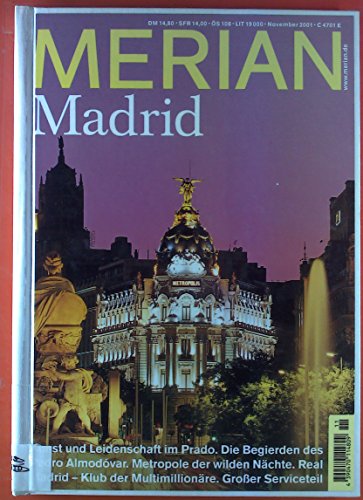 Beispielbild fr MERIAN Madrid : Kunst und Leidenschaft im Prado. Die Begierden des Pedro Almodovar. Metropole der wilden Nchte. Real Madrid - Klub der Multimillionre. Groer Serviceteil zum Verkauf von Buchpark