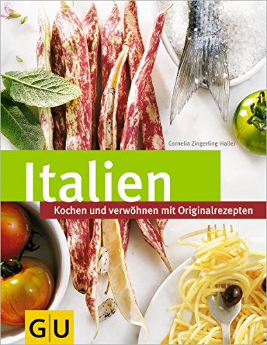 Imagen de archivo de Italien: Kochen und genieen mit Originalrezepten (neue Lnderreihe) a la venta por medimops