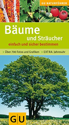 9783774266407: Bume und Strucher einfach und sicher bestimmen: ber 700 Fotos und Grafiken Extra: Jahresuhr