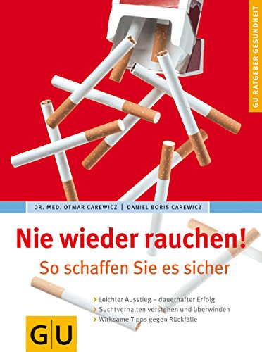 Imagen de archivo de rauchen!, Nie wieder: So schaffen Sie es sicher Carewicz, Otmar and Carewicz, Daniel Boris a la venta por tomsshop.eu