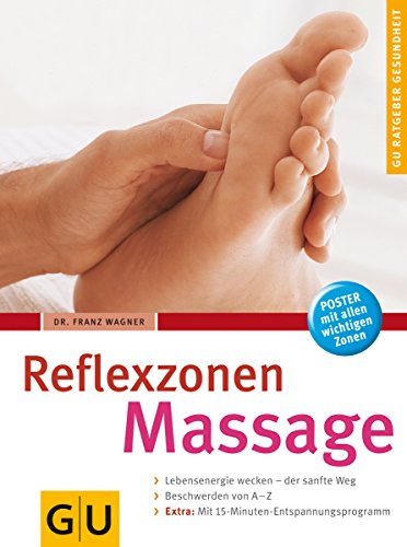 Beispielbild fr Reflexzonen-Massage (GU Ratgeber Gesundheit) zum Verkauf von medimops