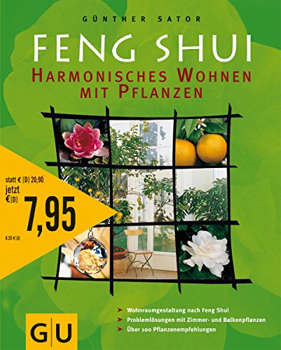 Imagen de archivo de Feng Shui - Harmonisches Wohnen mit Pflanzen (Sonderleistung Garten) a la venta por medimops