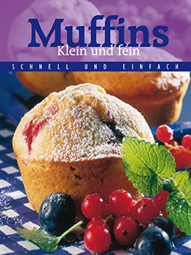 Stock image for Muffins - klein und fein for sale by Studibuch