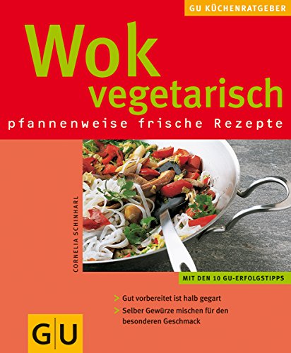 Imagen de archivo de Wok vegetarisch a la venta por ThriftBooks-Atlanta