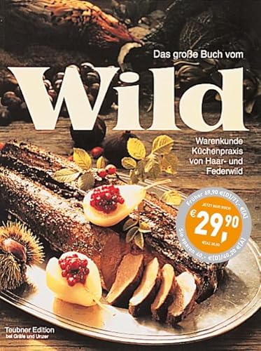 Beispielbild fr Das groe Buch vom Wild (Teubner Sonderleistung) zum Verkauf von medimops