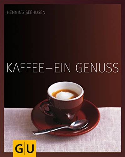 Stock image for Kaffee - ein Genuss (Fr den Genuss) for sale by medimops