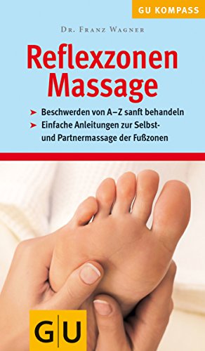 Beispielbild fr Reflexzonen-Massage (GU Gesundheits-Kompasse) zum Verkauf von medimops