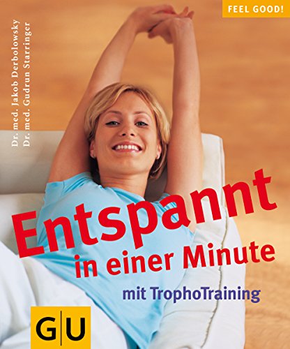 Stock image for Tropho-Training, Entspannt in einer Minute mit (Feel good!) for sale by medimops