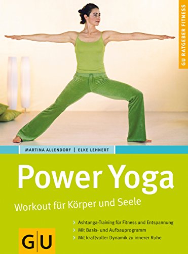 Imagen de archivo de Power Yoga. Workout fr Krper und Seele (GU Ratgeber Fitness) a la venta por medimops