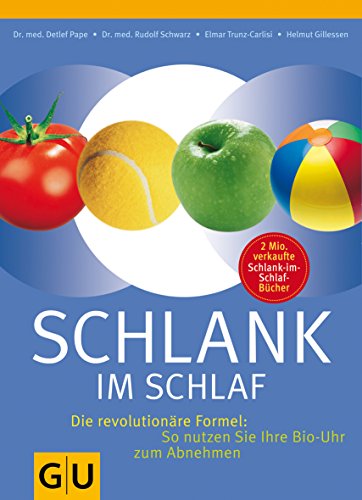 Imagen de archivo de Schlank im Schlaf: Die revolution�re Formel: So nutzen Sie Ihre Bio-Uhr zum Abnehmen a la venta por Wonder Book