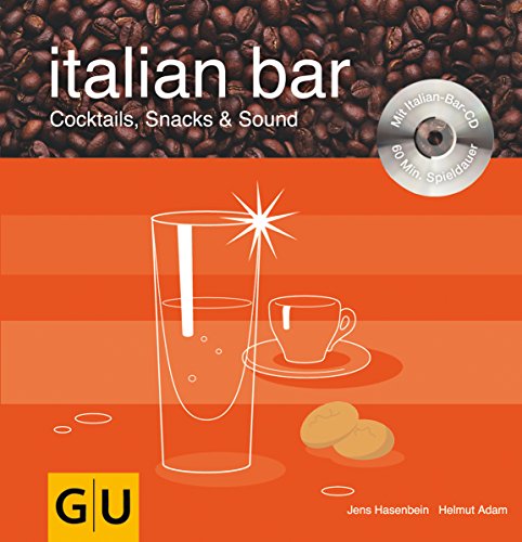 Beispielbild fr Italian Bar (mit CD) (Mixen mit CD) zum Verkauf von medimops