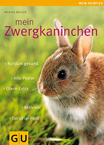 Mein Zwergkaninchen (9783774288348) by Monika Wegler