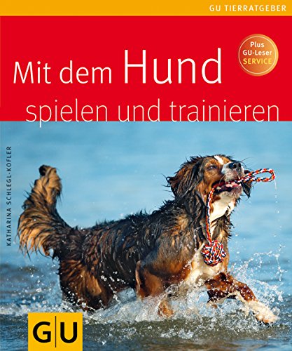 Beispielbild fr Mit dem Hund spielen und trainieren (Tierratgeber) zum Verkauf von medimops