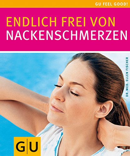 9783774288706: Endlich frei von Nackenschmerzen