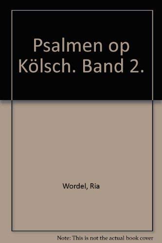 Psalmen op Kölsch. Band 1 und Band 2.