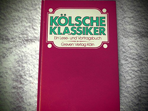 Beispielbild fr Klsche Klassiker : Ein Lese- und Vortragsbuch. zum Verkauf von Klaus Kuhn Antiquariat Leseflgel