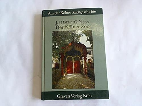 Beispielbild fr Der Klner Zoo. zum Verkauf von Klaus Kuhn Antiquariat Leseflgel