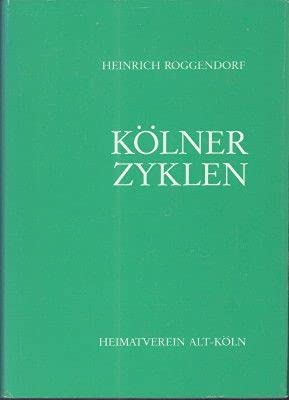 Stock image for Klner Zyklen Beitrge zur klnischen Geschichte, Sprache und Eigenart. Bd. 68. for sale by Buchhandlung Bcken