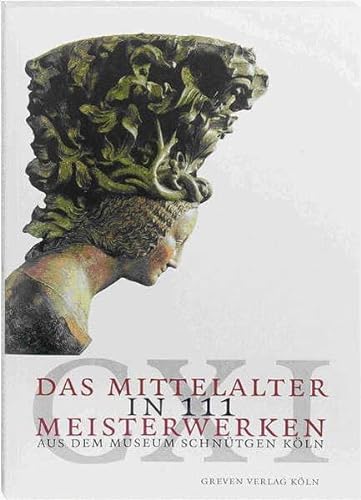 9783774303416: Mittelalter in 111 Meisterwerken
