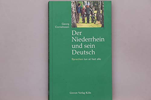 Stock image for Der Niederrhein und sein Deutsch. Sprechen tun et fast alle for sale by medimops