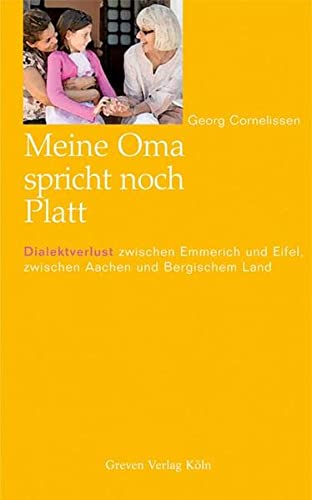 9783774304178: Cornelissen, G: Meine Oma spricht noch Platt