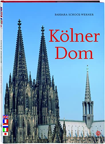 KÃ¶lner Dom (9783774304918) by Schock-Werner, Barbara