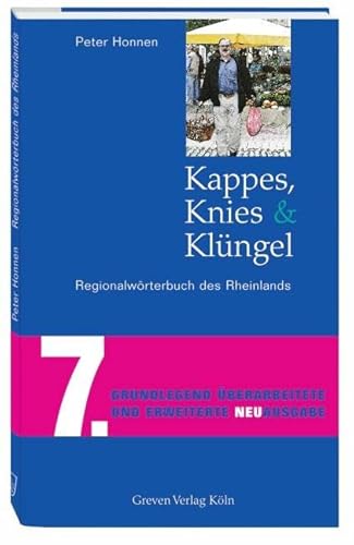 Beispielbild fr Kappes, Knies und Klngel: Regionalwrterbuch des Rheinlands zum Verkauf von medimops