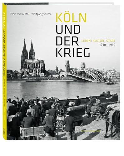 Stock image for Kln und der Krieg -Language: german for sale by GreatBookPrices