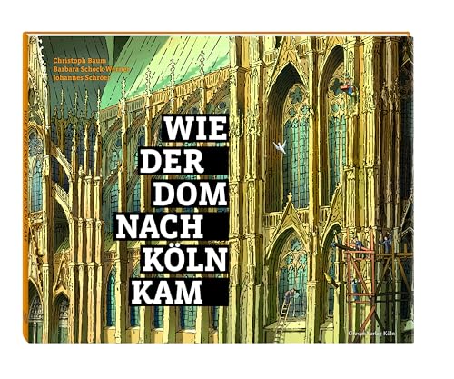 Stock image for Wie der Dom nach Kln kam for sale by medimops