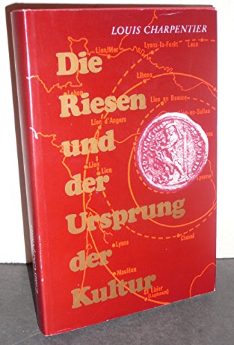 9783774600911: Die Riesen und der Ursprung der Kultur