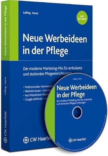 9783774718081: Neue Werbeideen in der Pflege: Der moderne Marketingmix fr ambulante und stationre Pflegeeinrichtungen