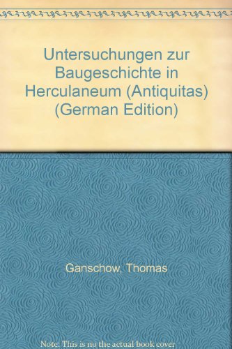 Stock image for Untersuchungen Zur Baugeschichte in Herculaneum for sale by William H. Allen Bookseller