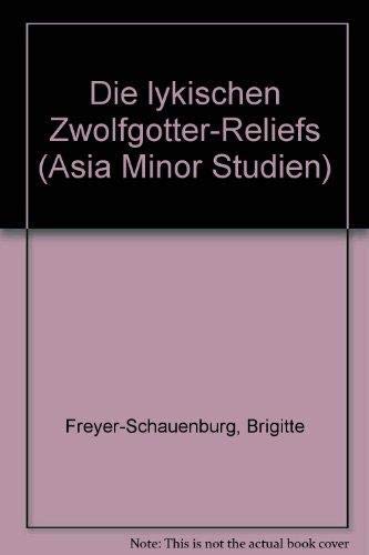 Beispielbild fr Die lykischen Zwlfgtter-Reliefs (= Forschungsstelle Asia Minor im Seminar fr Alte Geschichte der Westflischen Wilhelms-Universitt Mnster. Asia-Minor-Studien. Band 13). Mit diversen Abbildungen sowie 19 Tafelseiten mit zahlreichen schwarzweien Photoabbildungen auf Kunstdruckpapier. Zudem mit einem Register versehen. zum Verkauf von Antiquariat Bibliakos / Dr. Ulf Kruse