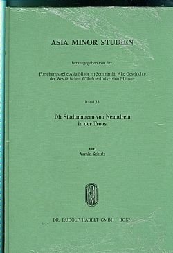 Stock image for Die Stadtmauern von Neandreia in der Troas (Asia Minor Studien 38) for sale by Powell's Bookstores Chicago, ABAA