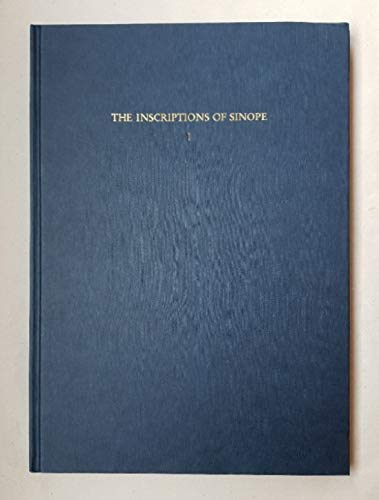 The inscriptions of Sinope. Part I: Inscriptions. Band 64 aus der Reihe 