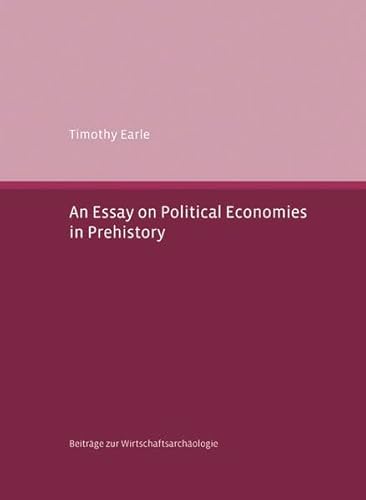 Stock image for An N Essay on Political Economies in Prehistory for sale by Brook Bookstore