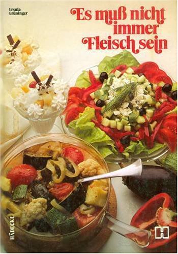 Stock image for Es mu nicht immer Fleisch sein for sale by Versandantiquariat Felix Mcke