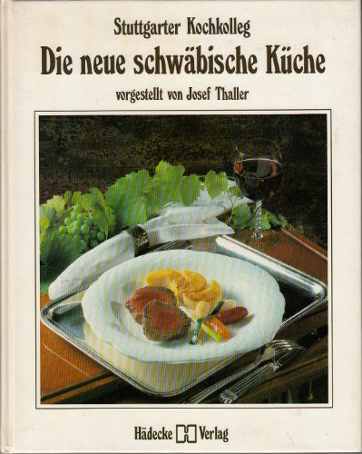 Beispielbild fr Die neue schwbische Kche (Stuttgarter Kochkolleg) zum Verkauf von medimops