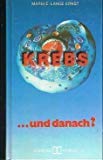 Beispielbild fr Krebs . und danach? zum Verkauf von Versandantiquariat Felix Mcke