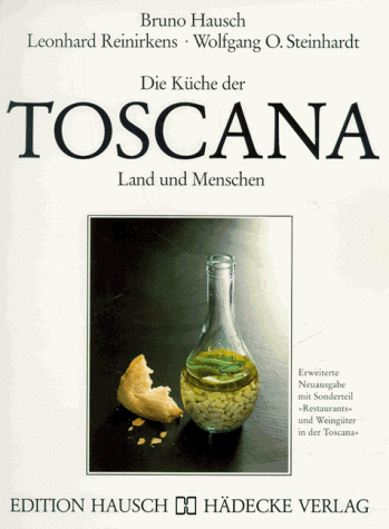 9783775001557: Die Kche der Toscana. Land und Menschen
