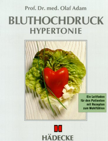 Imagen de archivo de Bluthochdruck / Hypertonie Adam, Olaf a la venta por tomsshop.eu