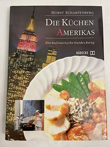 Beispielbild fr Die Küchen Amerikas. Die kulinarische Entdeckung [Hardcover] zum Verkauf von tomsshop.eu