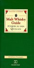 Stock image for Malt Whisky Guide. Fhrer zu den Quellen for sale by medimops