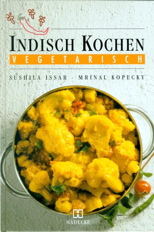 9783775002226: Indisch kochen. Vegetarisch