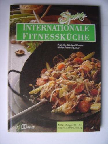 Stock image for Internationale Fitnesskche for sale by Antiquariat  Angelika Hofmann