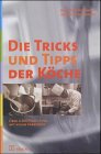 9783775002462: Die Tricks und Tips der Kche. ber 2 000 Profi- T