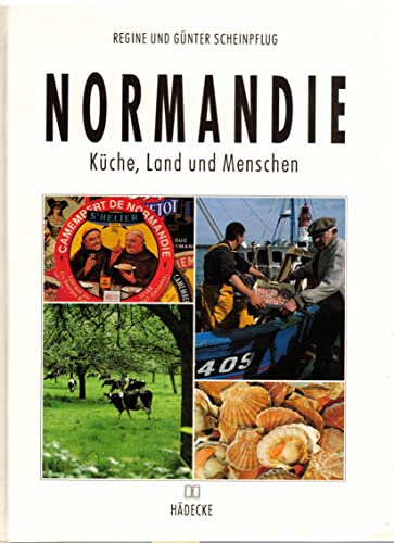 Stock image for Normandie. Kche, Land und Menschen for sale by medimops