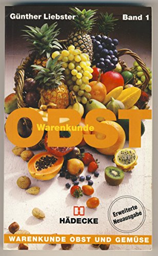 Stock image for Warenkunde Obst & Gemse, 2 Bde., Bd.1, Obst for sale by medimops